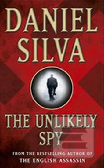 Kniha: The Unlikely Spy - 1. vydanie - Daniel Silva