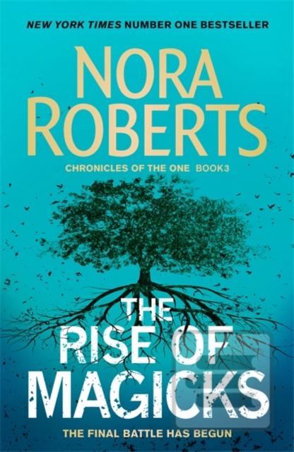 The Rise of Magicks (Nora Robertsová)