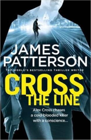 Kniha: Cross The Line - 1. vydanie - James Patterson