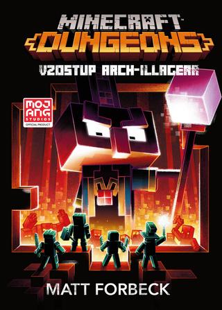 Kniha: Minecraft Dungeons: Vzostup Arch-Illagera - 1. vydanie - Max Brooks