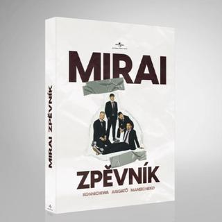 Kniha: Mirai - Zpěvník - 1. vydanie