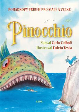 Kniha: Pinocchio - Pohádkový příběh pro malé i velké - 1. vydanie - Carlo Collodi