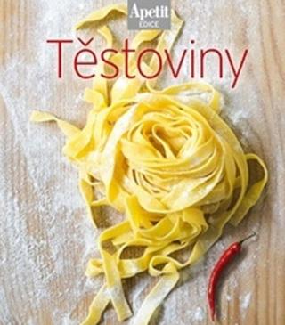 Kniha: Těstoviny - redakce časopisu Apetit