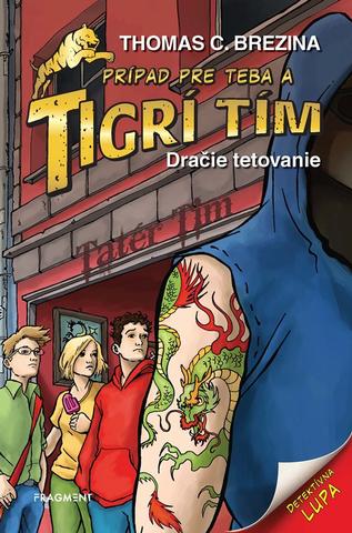 Kniha: Tigrí tím - Dračie tetovanie - 1. vydanie - Thomas C. Brezina