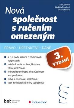 Kniha: Nová společnost s ručením omezeným - 3. vydanie - Lucie Josková