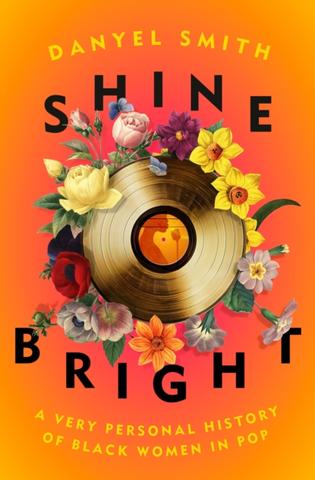 Kniha: Shine Bright - Danyel Smith