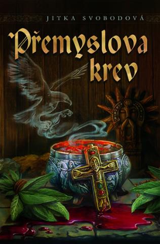 Kniha: Přemyslova krev - 1. vydanie - Jitka Svobodová