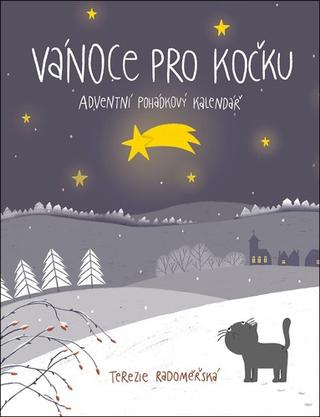 Kniha: Vánoce pro Kočku - 8. vydanie - Terezie Radoměřská
