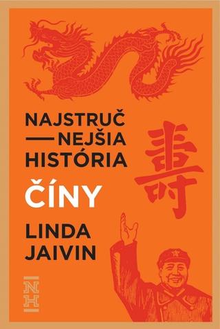 Kniha: Najstručnejšia história Číny - Linda Jaivin