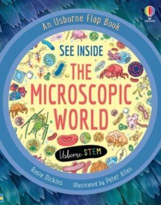 Kniha: See Inside the Microscopic World - Rosie Dickins