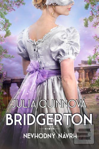 Kniha: Bridgertonovci 3: Nevhodný návrh - Julia Quinn