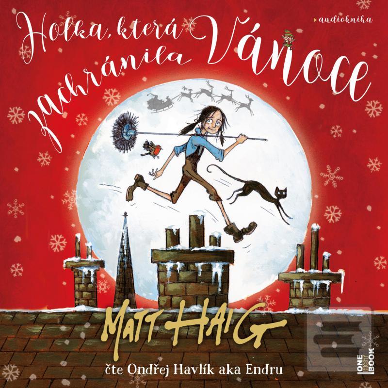Holka, která zachránila… (Matt Haig)