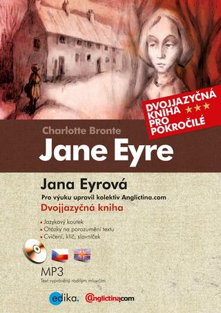 Jana Eyrová - Jane Eyre - Dvojjazyčná kniha + CD - Charlotte Brontëová