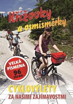 Kniha: Křížovky a osmisměrky Cyklovýlety za našimi zajímavostmi - Velká písmena