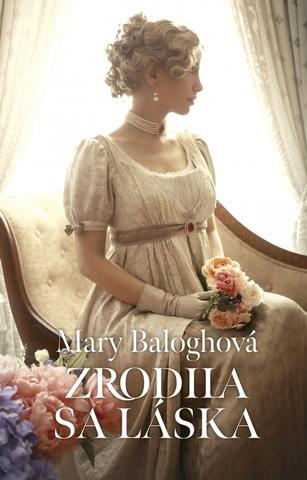 Kniha: Zrodila sa láska - 1. vydanie - Mary Baloghová