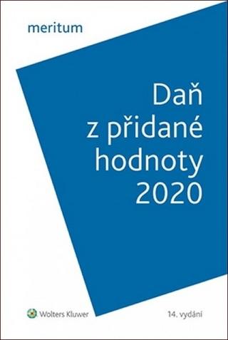 Kniha: Daň z přidané hodnoty 2020 - 1. vydanie - Zdeňka Hušáková