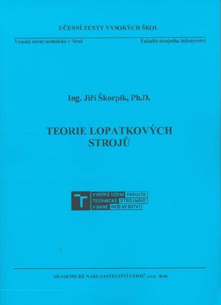 Kniha: Teorie lopatkových strojů - Jiří Škorpík