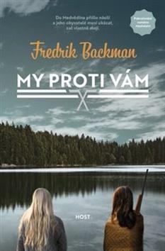 Kniha: My proti vám - Medvědín 2 - 1. vydanie - Fredrik Backman