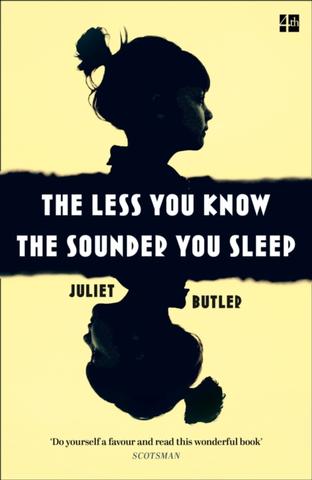 Kniha: The Less You Know The Sounder You Sleep - Juliet Butler