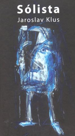 Kniha: Sólista - 1. vydanie - Jaroslav Klus