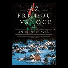 Kniha: Až přijdou Vánoce - 1. vydanie - Andrew Klavan