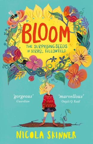 Kniha: Bloom: The Surprising Seeds Of Sorrel Fallowfield