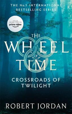 Kniha: Crossroads Of Twilight : Book 10 of the Wheel of Time - 1. vydanie - Robert Jordan
