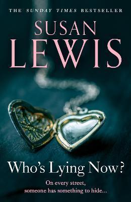 Kniha: Who´s Lying Now? - 1. vydanie - Susan Lewisová