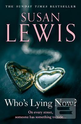 Who´s Lying Now? (Susan Lewisová)