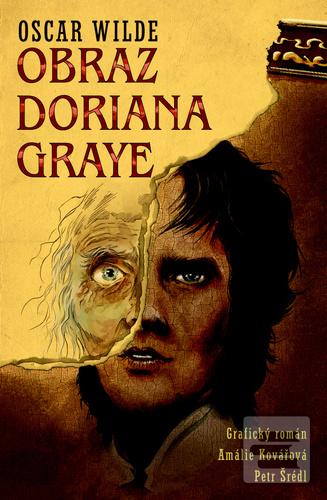 Kniha: Obraz Doriana Graye - Grafický román - 1. vydanie - Oscar Wilde