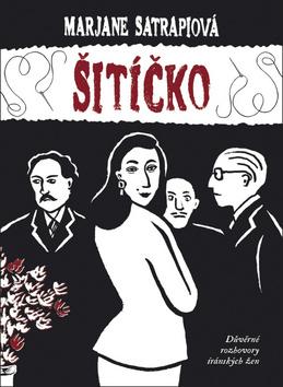 Kniha: Šitíčko - 2. vydanie - Marjane Satrapiová