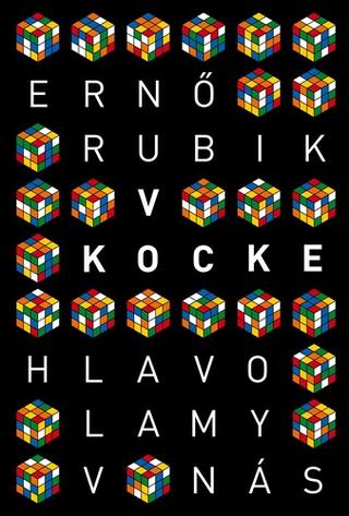 Kniha: V kocke - Hlavolamy v nás - Erno Rubik
