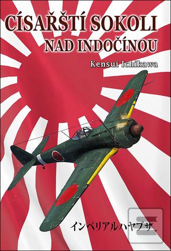 Císařští sokoli nad Indo… (Kensui Ichikawa)