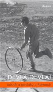 Kniha: Devla, Devla! - kolektiv