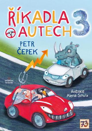 Kniha: Říkadla o autech 3 - 1. vydanie - Petr Čepek