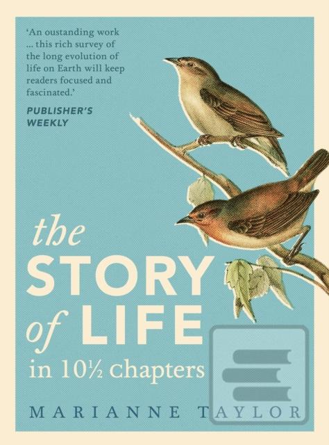 The Story of Life in 101…