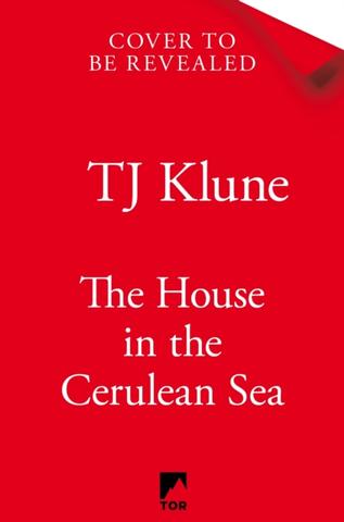 Kniha: The House in the Cerulean Sea - 1. vydanie - TJ Klune