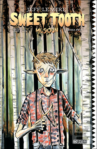 Sweet Tooth Mlsoun (Jeff Lemire)