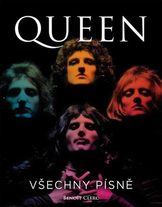 Kniha: Queen: Všechny písně - Benoit Clerc
