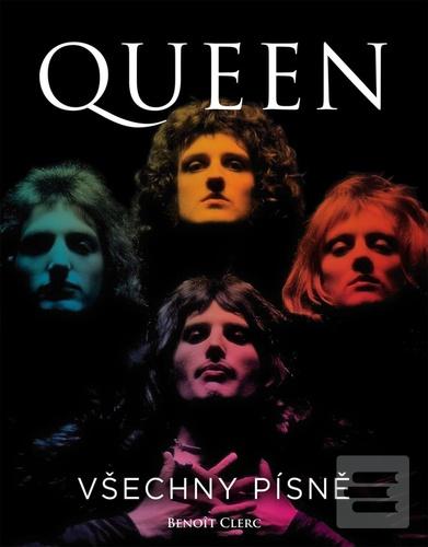 Kniha: Queen: Všechny písně - Benoit Clerc