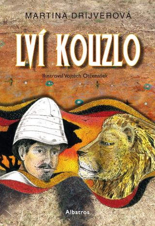 Kniha: Lví kouzlo - 1. vydanie - Martina Drijverová