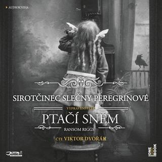 Médium CD: Sirotčinec slečny Peregrinové Ptačí sněm - Čte Viktor Dvořák - 1. vydanie - Ransom Riggs