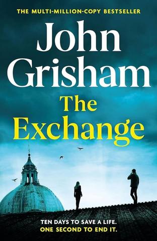 Kniha: The Exchange - 1. vydanie - John Grisham