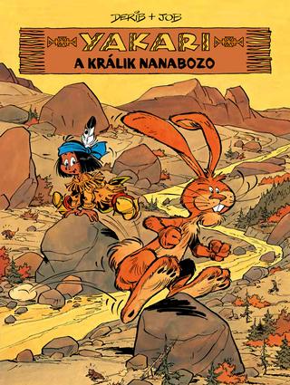 Kniha: Yakari a králik Nanabozo - Yakari 4 - Derib;Job
