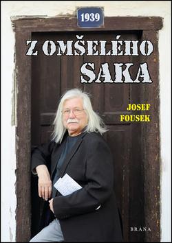 Kniha: Z omšelého saka - 1. vydanie - Josef Fousek