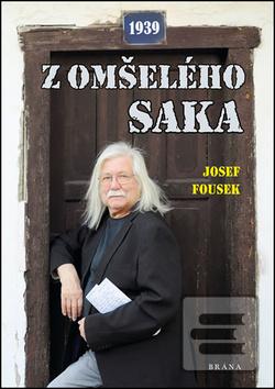 Kniha: Z omšelého saka - 1. vydanie - Josef Fousek