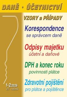 Kniha: Daně, účetnictví, vzory a případy 1-2/2026 - Korespondence se správcem daně, Odpisy majetku, DPH a konec roku