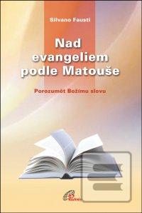 Nad evangeliem podle Mat… (Silvano Fausti)