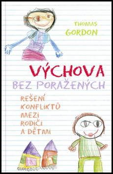 Kniha: Výchova bez poražených - Thomas Gordon