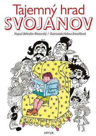 Kniha: Tajemný hrad Svojanov - 2. vydanie - Bohuslav Březovský; Helena Zmatlíková